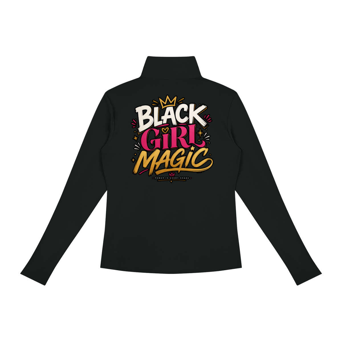 "Black Girl Magic" Women's Quarter-Zip Yoga Pullover
