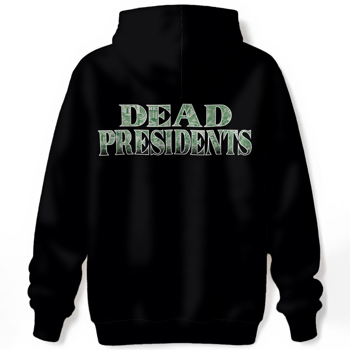 "Dead Presidents" Cotton Hoodie
