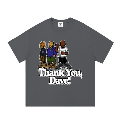 "Thank you, Dave" Cotton T-Shirt