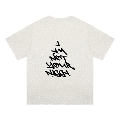 "I Am Not Your Nigga" Oversized Drop Shoulder T-Shirt