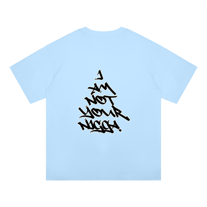 "I Am Not Your Nigga" Oversized Drop Shoulder T-Shirt