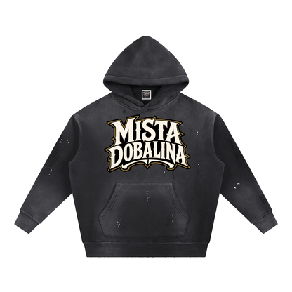 "Mista Dobalina" Vintage Washed Frayed Fleece Hoodie