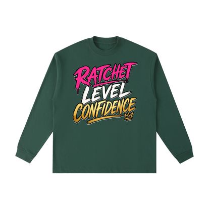 "Ratchet Level Confidence" Cotton Long Sleeve T-Shirt