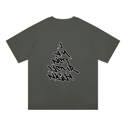 "I Am Not Your Nigga" Oversized Drop Shoulder T-Shirt