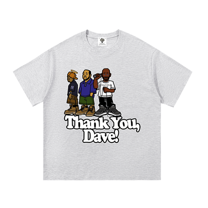 "Thank you, Dave" Cotton T-Shirt