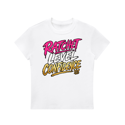 "Ratchet Level Confidence" Bodycon Crewneck T-Shirt
