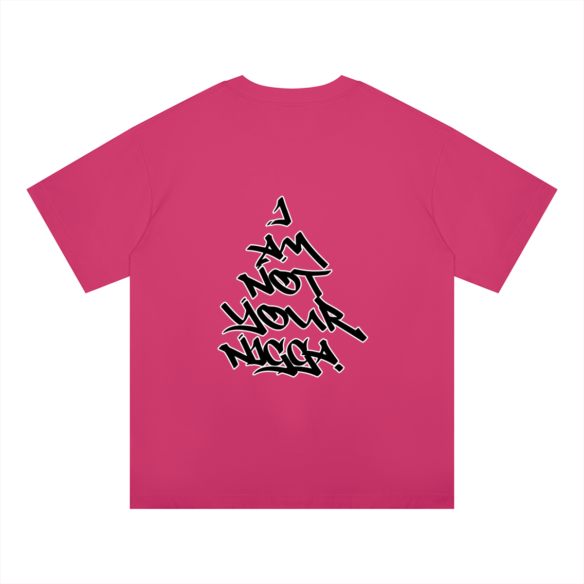 "I Am Not Your Nigga" Oversized Drop Shoulder T-Shirt