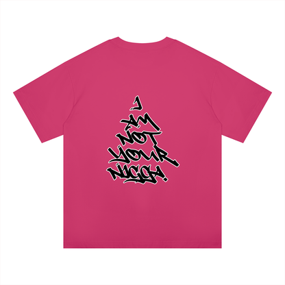 "I Am Not Your Nigga" Oversized Drop Shoulder T-Shirt